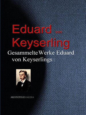 cover image of Gesammelte Werke Eduard von Keyserlings
